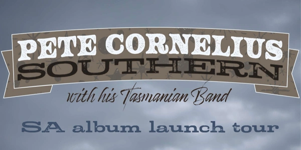 Pete Cornelius - Album Launch Tour - Three Brothers Arms SA