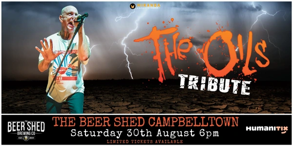 The Oils - Midnight Oil Tribute - at The Beer Shed