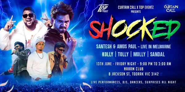SHOCKED – Santesh & Amos Paul Live in Melbourne