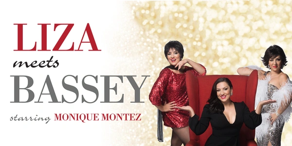 Liza meets Bassey starring Monique Montez