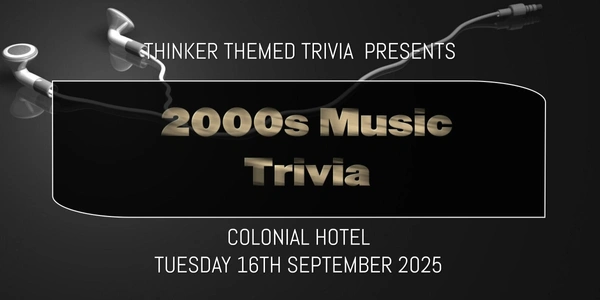 2000s Music Trivia 2025 - Colonial Hotel