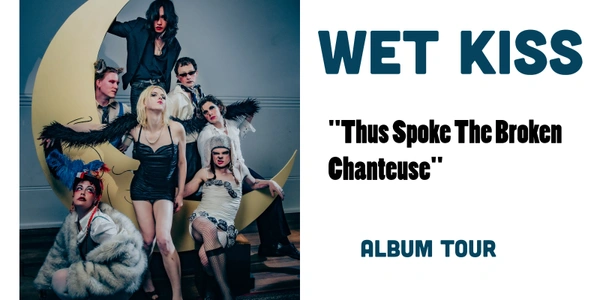 Wet Kiss - Album launch