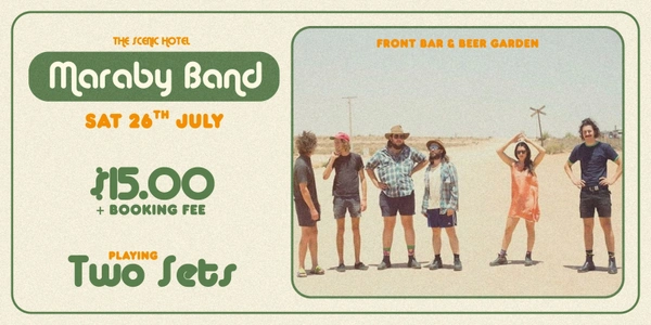 MARABY BAND (SA) @ THE SCENIC HOTEL | SATURDAY 26 JULY