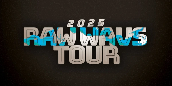 2025 RAW WAVS TOUR: ADELAIDE