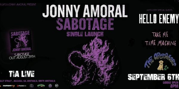 JONNY AMORAL  SABOTAGE SINGLE LAUNCH