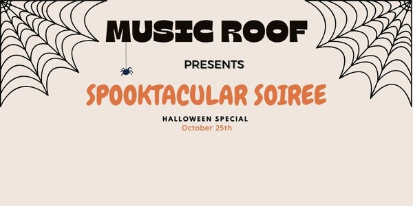 SPOOKTACULAR SOIREE (Halloween Special)