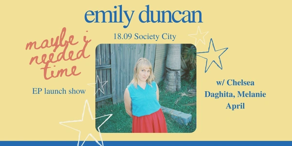 Emily Duncan @ Society City w/ Chelsea Daghita, Melanie April