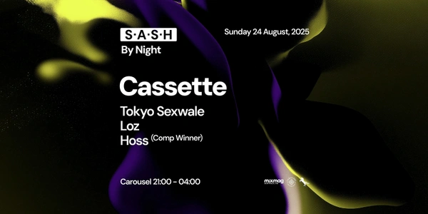  S.A.S.H By Night  Cassette  Sunday 24th August 